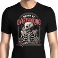 Death by Overthinking Men's Apparel - Adult & Kids T-Shirts, Sweatshirts & Hoodies apparel design preview 1