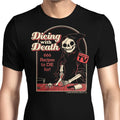 Dicing with Death Men's Apparel - Adult & Kids T-Shirts, Sweatshirts & Hoodies apparel design preview 1