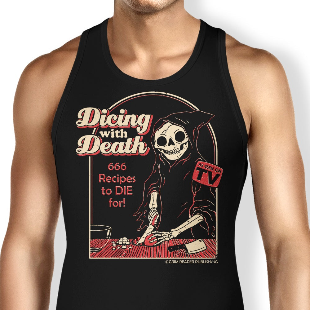 Dicing with Death Tank Top - Adult & Kids T-Shirts, Sweatshirts & Hoodies apparel design preview 1