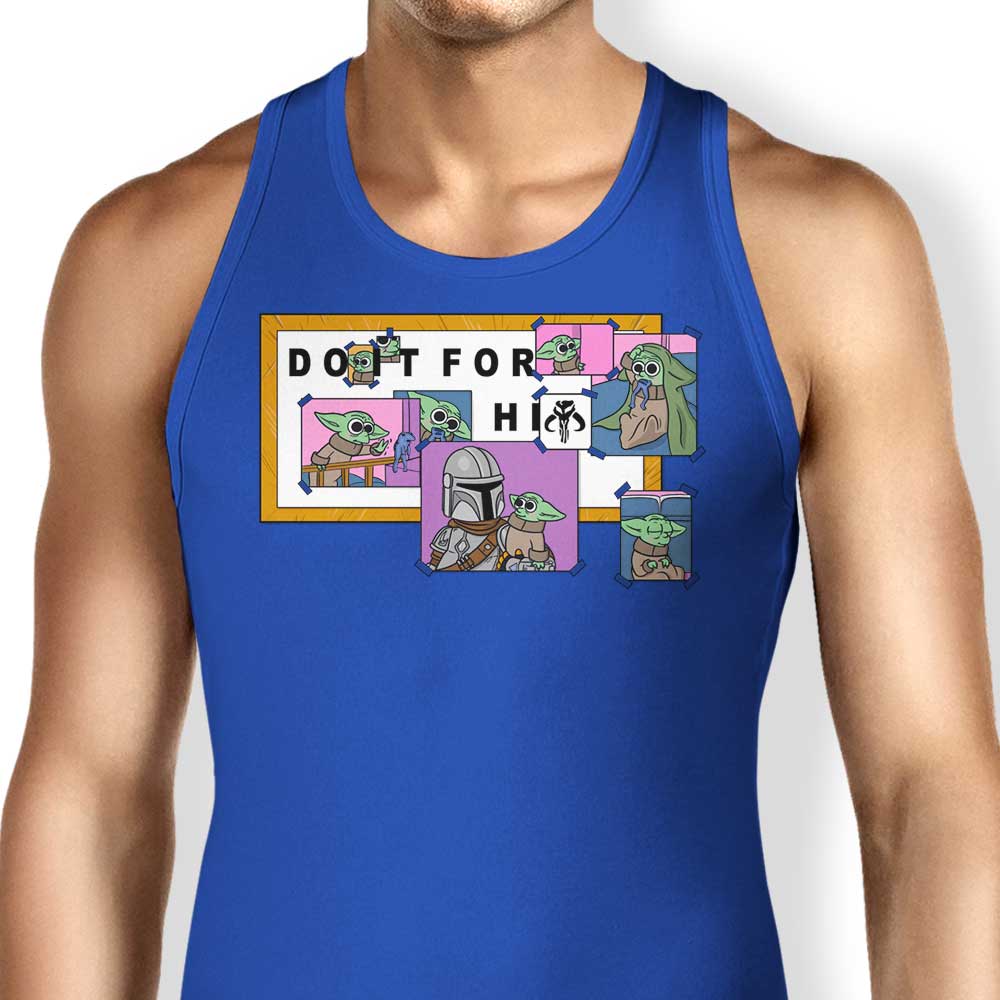Do It For Him Tank Top - Adult & Kids T-Shirts, Sweatshirts & Hoodies apparel design preview 1