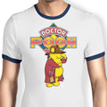 Doctor Pooh Ringer - Adult & Kids T-Shirts, Sweatshirts & Hoodies apparel design preview 1