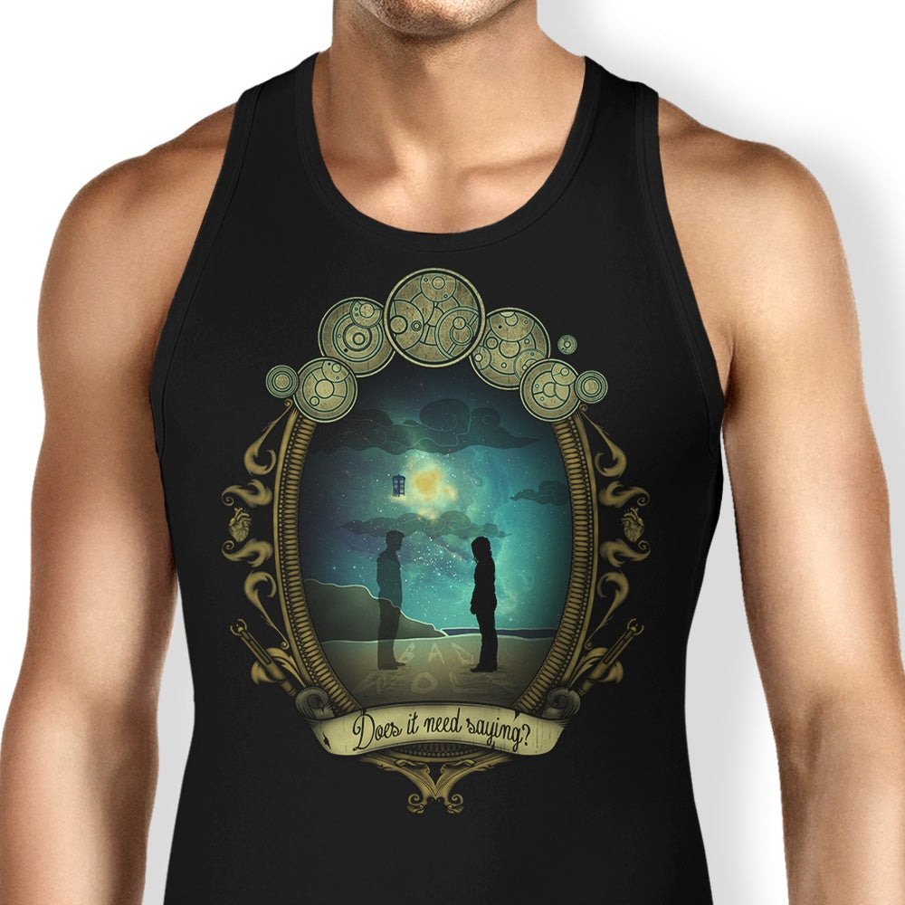 Does it Need Saying? Tank Top - Adult & Kids T-Shirts, Sweatshirts & Hoodies apparel design preview 1