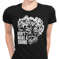 Don't Make a Sound Women's Apparel - Adult & Kids T-Shirts, Sweatshirts & Hoodies apparel design preview 1