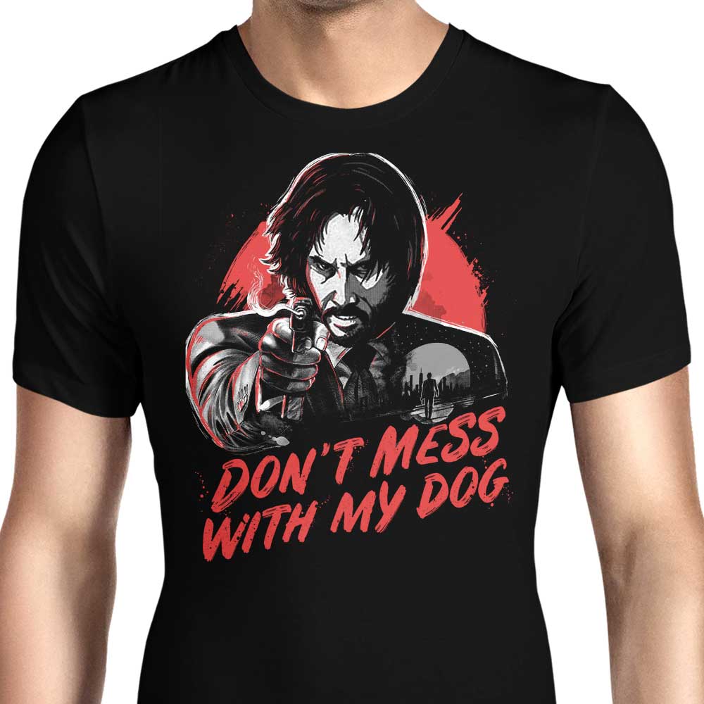 Don't Mess With My Dog Men's Apparel - Adult & Kids T-Shirts, Sweatshirts & Hoodies apparel design preview 1