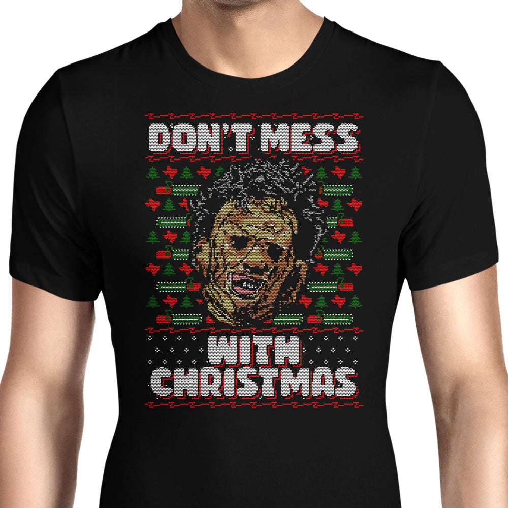 Don't Mess with Xmas Men's Apparel - Adult & Kids T-Shirts, Sweatshirts & Hoodies apparel design preview 1