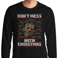 Don't Mess with Xmas - Adult & Kids T-Shirts, Sweatshirts & Hoodies apparel design preview 1