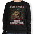 Don't Mess with Xmas - Adult & Kids T-Shirts, Sweatshirts & Hoodies apparel design preview 1