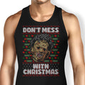 Don't Mess with Xmas Tank Top - Adult & Kids T-Shirts, Sweatshirts & Hoodies apparel design preview 1