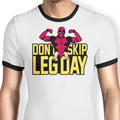 Don't Skip Leg Day Ringer - Adult & Kids T-Shirts, Sweatshirts & Hoodies apparel design preview 1