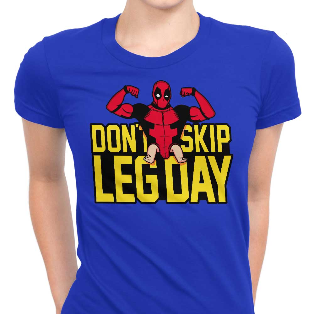 Don't Skip Leg Day Women's Apparel - Adult & Kids T-Shirts, Sweatshirts & Hoodies apparel design preview 1