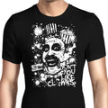 Don't You Like Clowns Men's Apparel - Adult & Kids T-Shirts, Sweatshirts & Hoodies apparel design preview 1