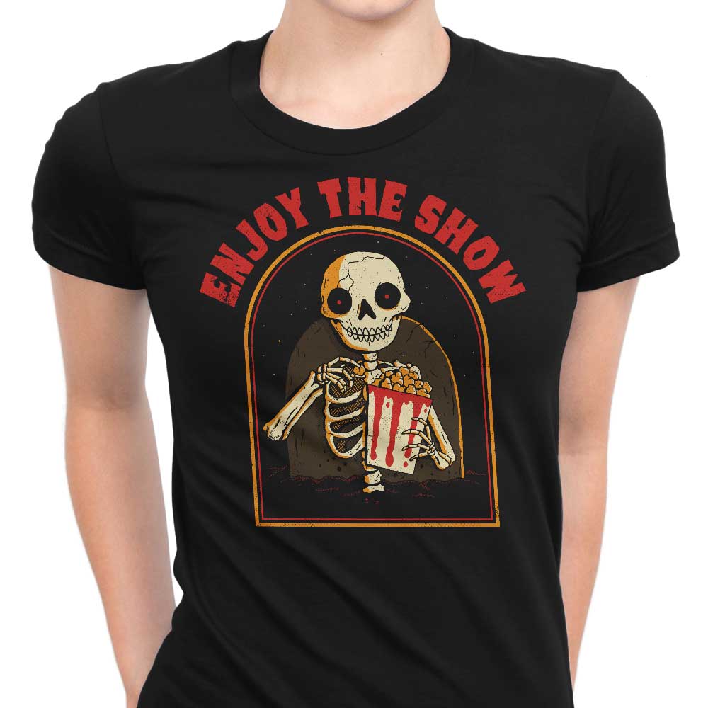 Enjoy the Show Women's Apparel - Adult & Kids T-Shirts, Sweatshirts & Hoodies apparel design preview 1