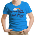 Everything Hurts Youth Apparel - Adult & Kids T-Shirts, Sweatshirts & Hoodies apparel design preview 1