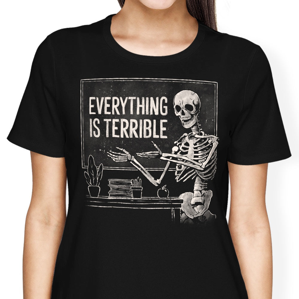 Everything is Terrible Women's Apparel - Adult & Kids T-Shirts, Sweatshirts & Hoodies apparel design preview 1
