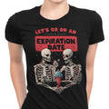 Expiration Date Women's Apparel - Adult & Kids T-Shirts, Sweatshirts & Hoodies apparel design preview 1