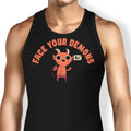 Face Your Demons Tank Top - Adult & Kids T-Shirts, Sweatshirts & Hoodies apparel design preview 1