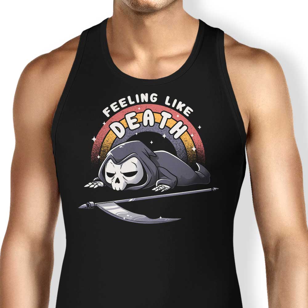 Feeling Like Death Tank Top - Adult & Kids T-Shirts, Sweatshirts & Hoodies apparel design preview 1