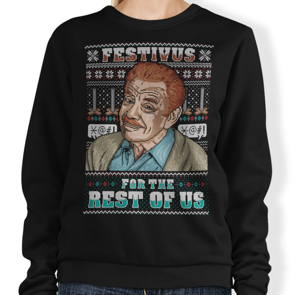 Festivus for the Rest of Us Sweater - Adult & Kids T-Shirts, Sweatshirts & Hoodies apparel design preview 1