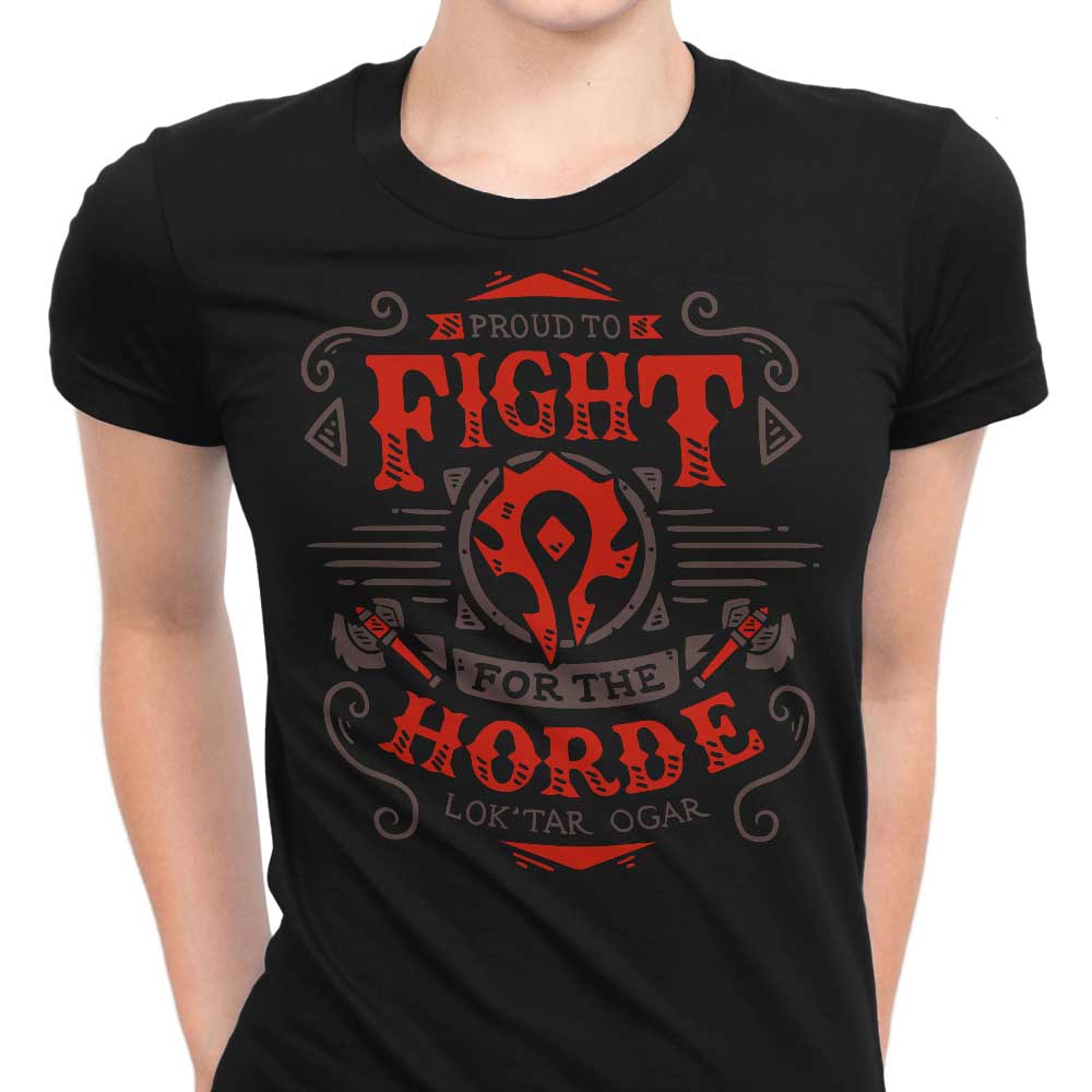 Fight for the Horde Women's Apparel - Adult & Kids T-Shirts, Sweatshirts & Hoodies apparel design preview 1
