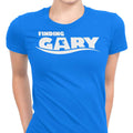 Finding Gary Women's Apparel - Adult & Kids T-Shirts, Sweatshirts & Hoodies apparel design preview 1