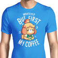 First My Coffee Men's Apparel - Adult & Kids T-Shirts, Sweatshirts & Hoodies apparel design preview 1