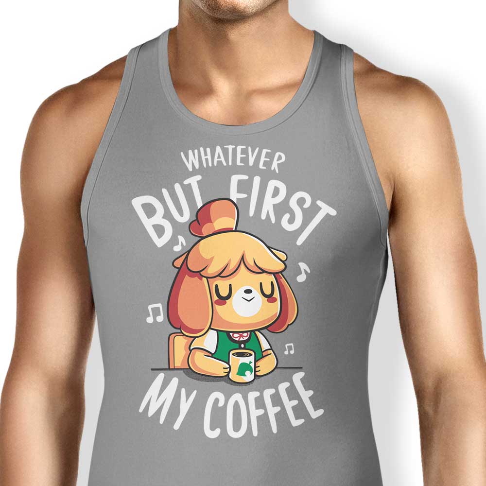 First My Coffee Tank Top - Adult & Kids T-Shirts, Sweatshirts & Hoodies apparel design preview 1