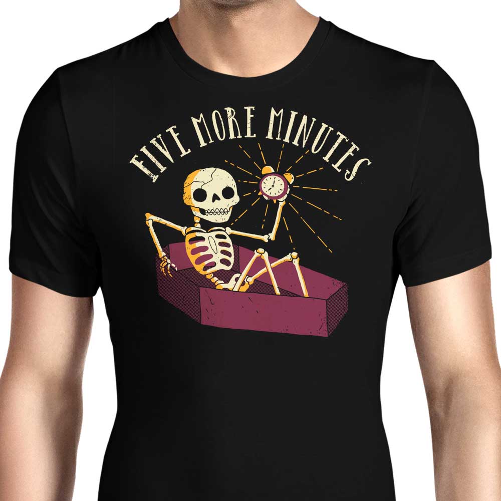 Five More Minutes Men's Apparel - Adult & Kids T-Shirts, Sweatshirts & Hoodies apparel design preview 1