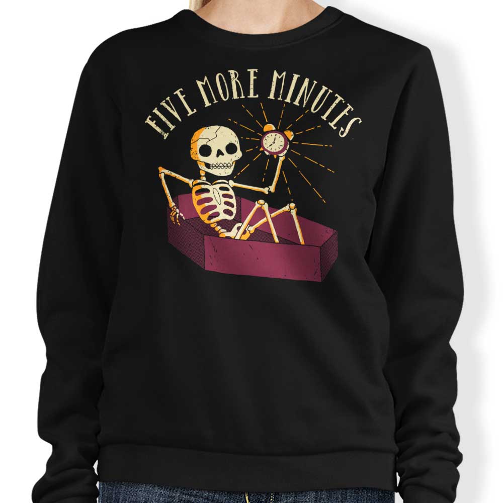 Five More Minutes - Adult & Kids T-Shirts, Sweatshirts & Hoodies apparel design preview 1