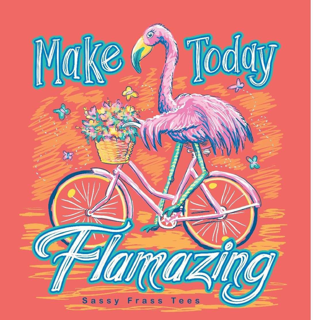 Sassy Frass Make Today Flamazing Flamingo Bike - Adult & Kids T-Shirts, Sweatshirts & Hoodies apparel design preview 1