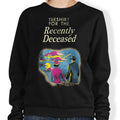 For the Recently Deceased - Adult & Kids T-Shirts, Sweatshirts & Hoodies apparel design preview 1