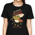 Frogs Persist Women's Apparel - Adult & Kids T-Shirts, Sweatshirts & Hoodies apparel design preview 1