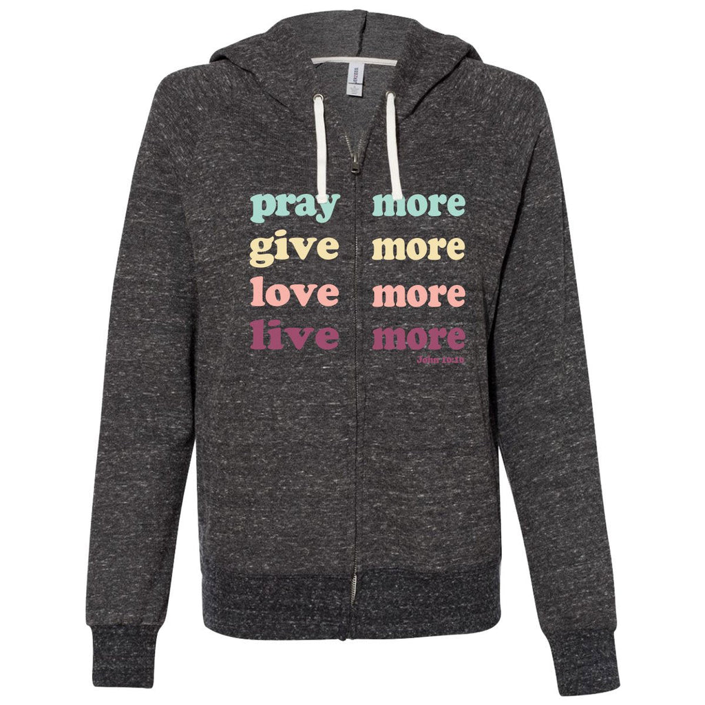 Grace truth Terry Zip Live More - Adult & Kids T-Shirts, Sweatshirts & Hoodies apparel design preview 1