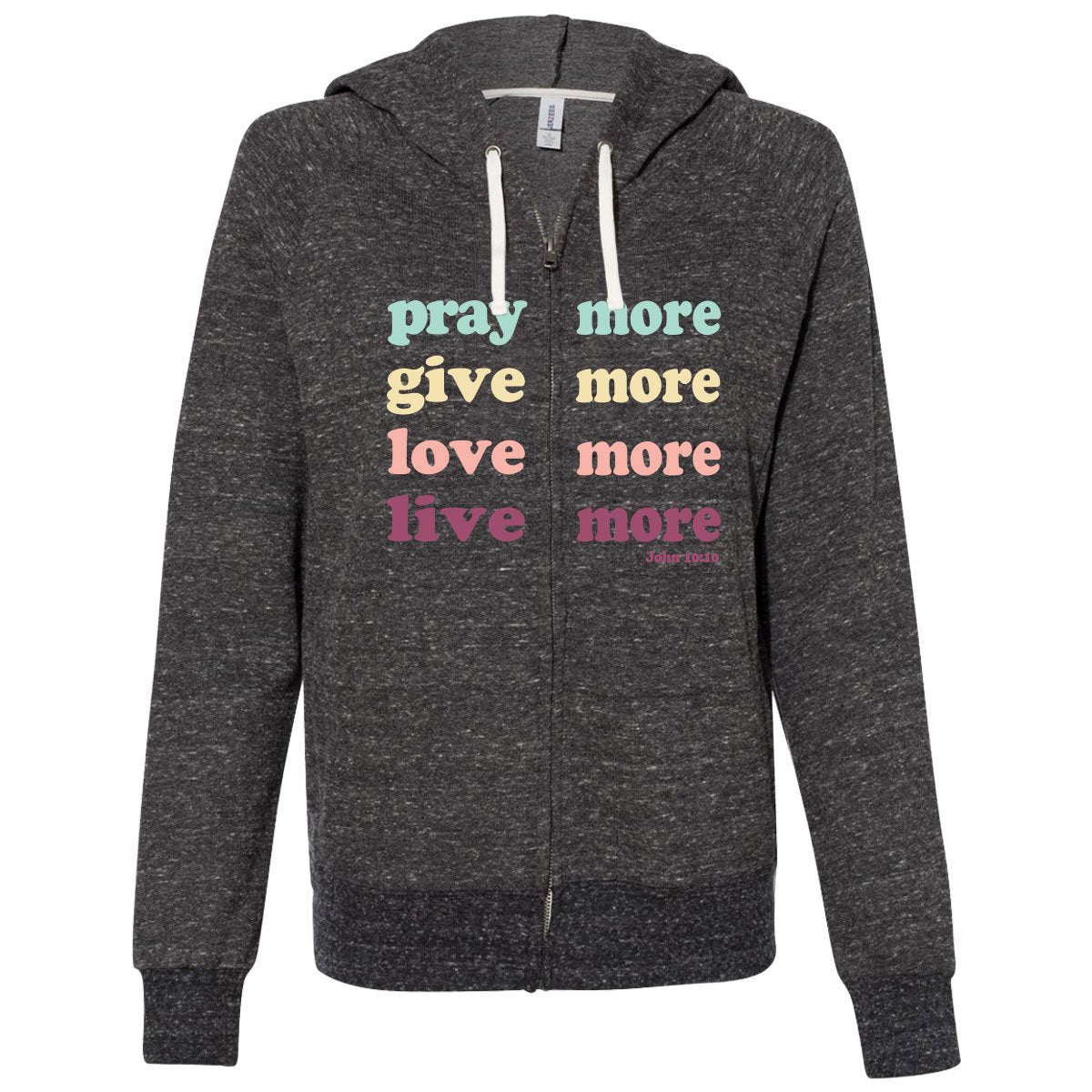 Grace truth Terry Zip Live More - Adult & Kids T-Shirts, Sweatshirts & Hoodies apparel design preview 1