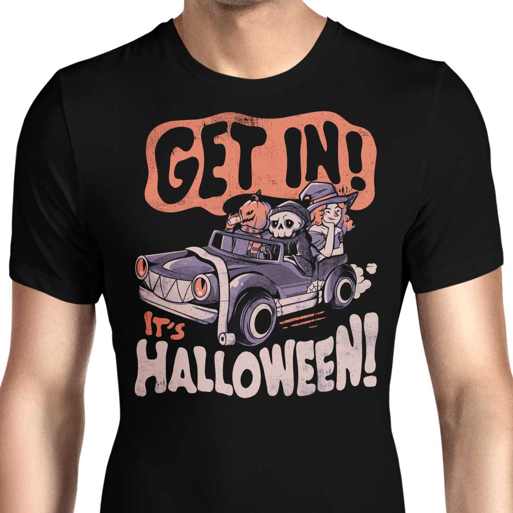 Get In! It's Halloween Men's Apparel - Adult & Kids T-Shirts, Sweatshirts & Hoodies apparel design preview 1