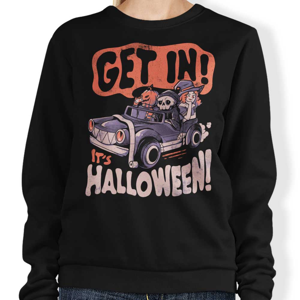 Get In! It's Halloween - Adult & Kids T-Shirts, Sweatshirts & Hoodies apparel design preview 1