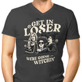 Get in Loser Men's V-Neck - Adult & Kids T-Shirts, Sweatshirts & Hoodies apparel design preview 1