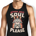 Gimme Your Soul Tank Top - Adult & Kids T-Shirts, Sweatshirts & Hoodies apparel design preview 1