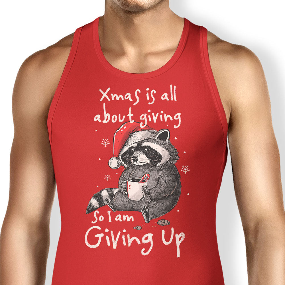Giving Up Xmas Tank Top - Adult & Kids T-Shirts, Sweatshirts & Hoodies apparel design preview 1