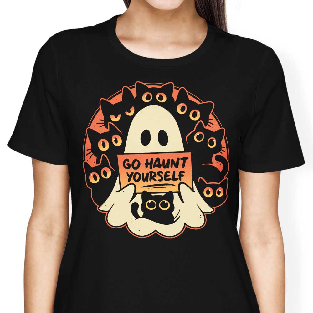 Go Haunt Yourself Women's Apparel - Adult & Kids T-Shirts, Sweatshirts & Hoodies apparel design preview 1