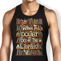 Go to the Library Tank Top - Adult & Kids T-Shirts, Sweatshirts & Hoodies apparel design preview 1