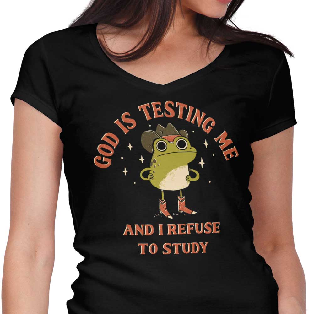 God is Testing Me Women's V-Neck - Adult & Kids T-Shirts, Sweatshirts & Hoodies apparel design preview 1
