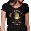 God is Testing Me Women's V-Neck - Adult & Kids T-Shirts, Sweatshirts & Hoodies apparel design preview 1