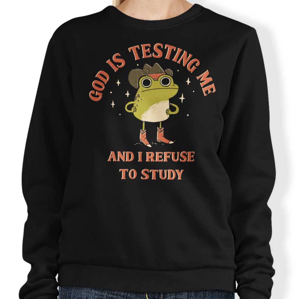 God is Testing Me - Adult & Kids T-Shirts, Sweatshirts & Hoodies apparel design preview 1