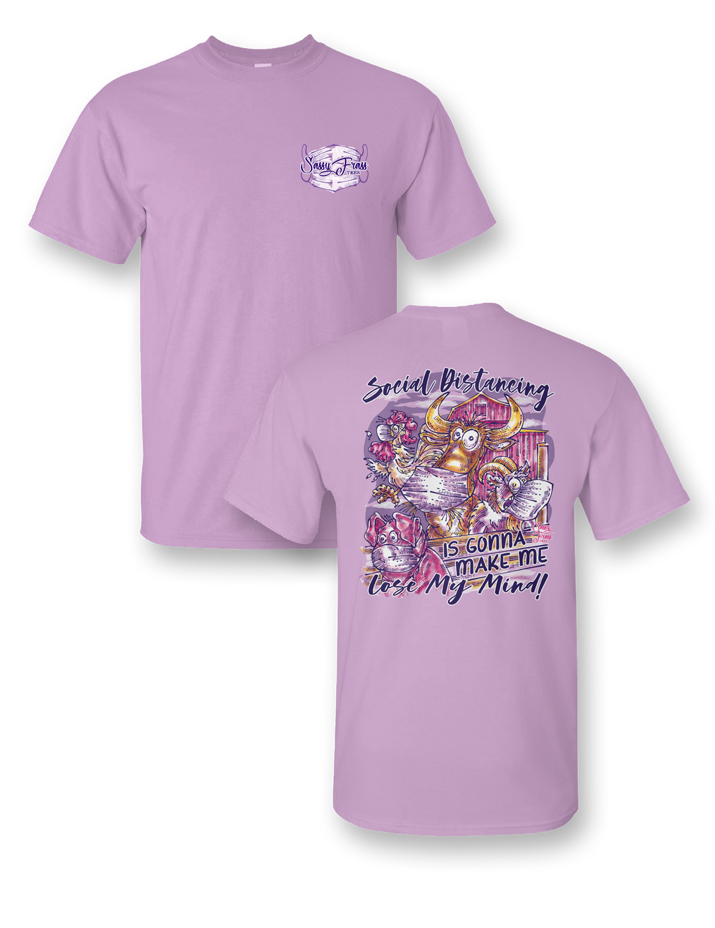 Sale Sassy Frass Social Distancing is Gonna Make Me - Adult & Kids T-Shirts, Sweatshirts & Hoodies apparel design preview 1