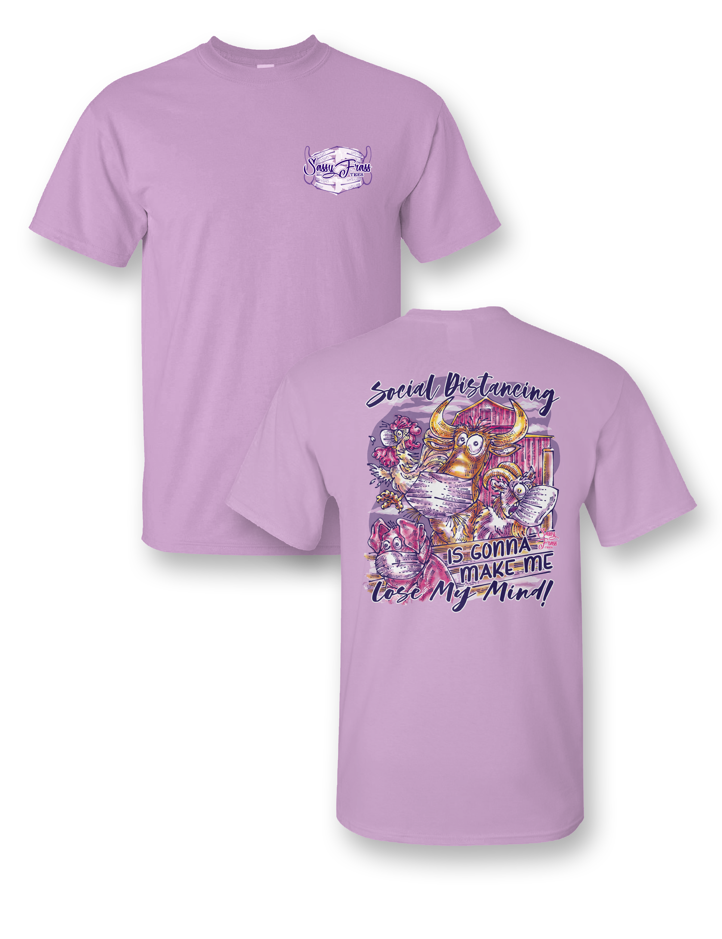 Sale Sassy Frass Social Distancing is Gonna Make Me - Adult & Kids T-Shirts, Sweatshirts & Hoodies apparel design preview 1