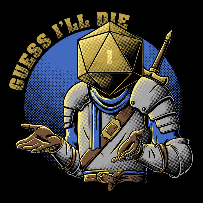 Guess I'll Die Men's Apparel - Adult & Kids T-Shirts, Sweatshirts & Hoodies apparel design preview 2