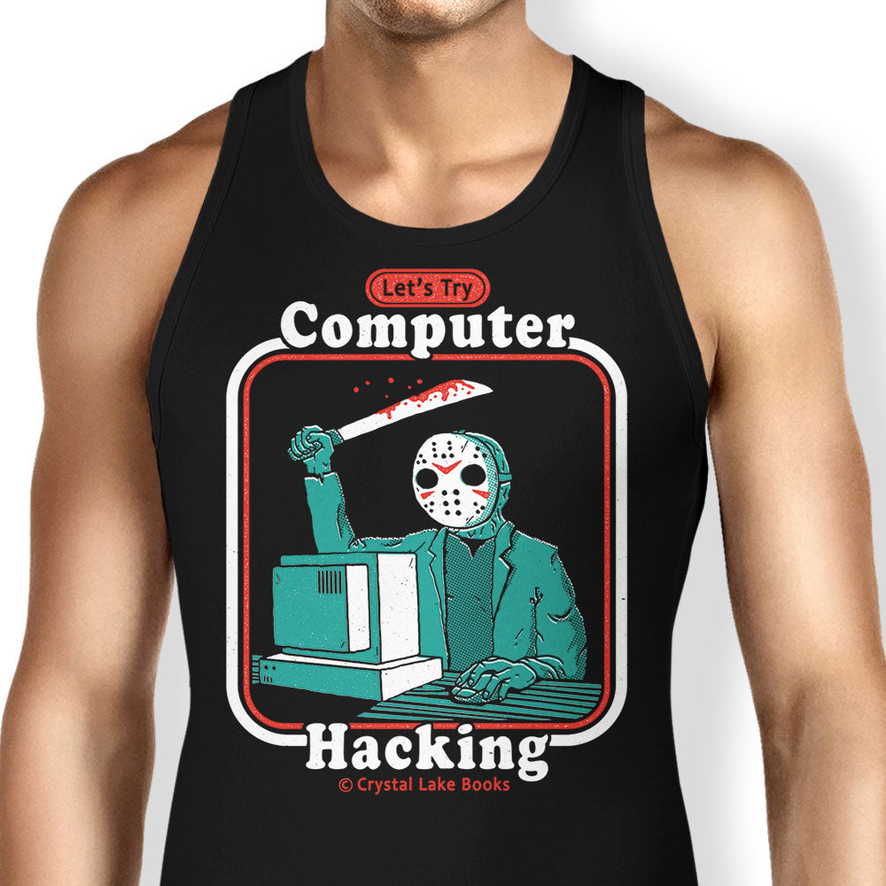 Hacking for Beginners Tank Top - Adult & Kids T-Shirts, Sweatshirts & Hoodies apparel design preview 1