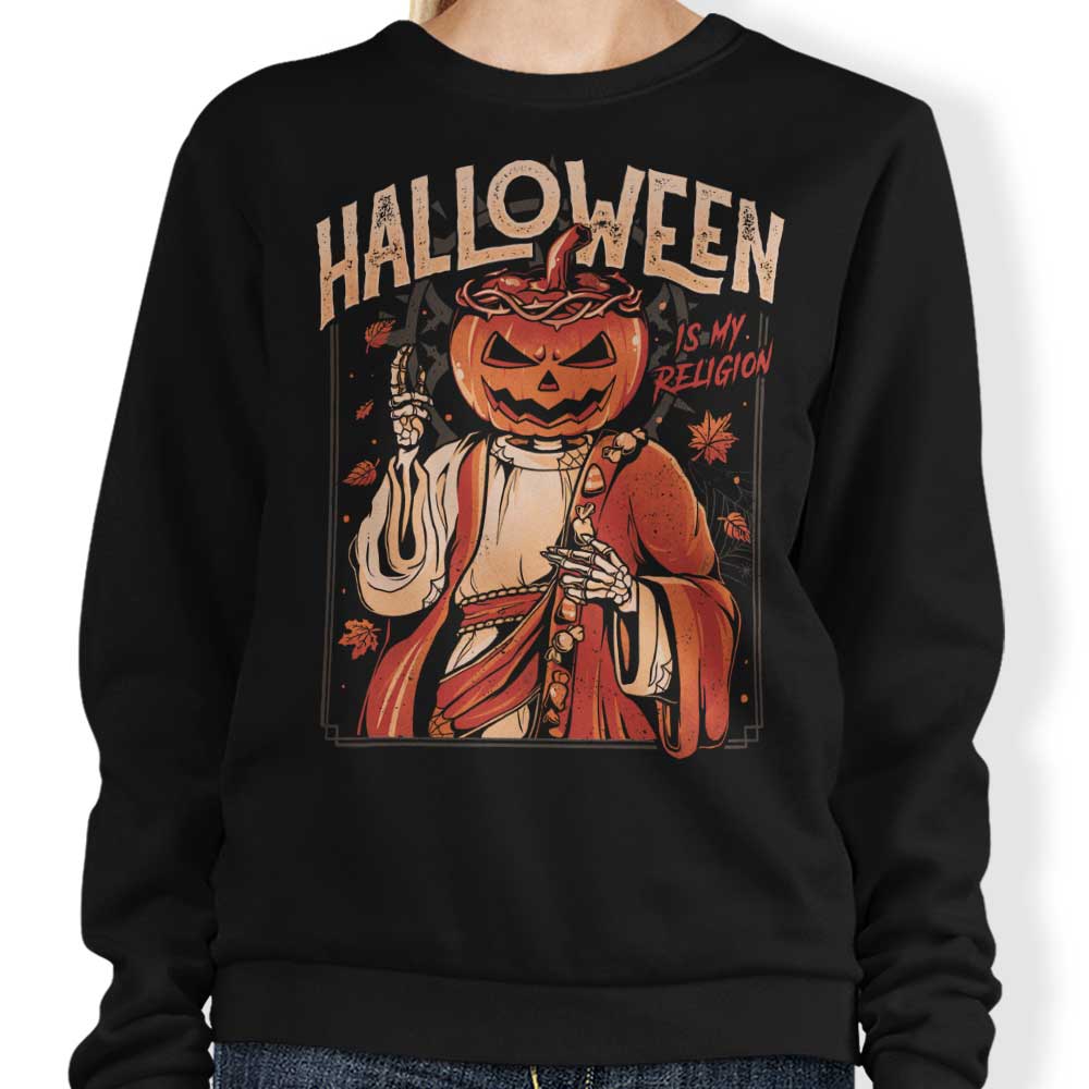 Halloween is My Religion - Adult & Kids T-Shirts, Sweatshirts & Hoodies apparel design preview 1
