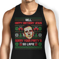 Happy Birthday Jesus Tank Top - Adult & Kids T-Shirts, Sweatshirts & Hoodies apparel design preview 1