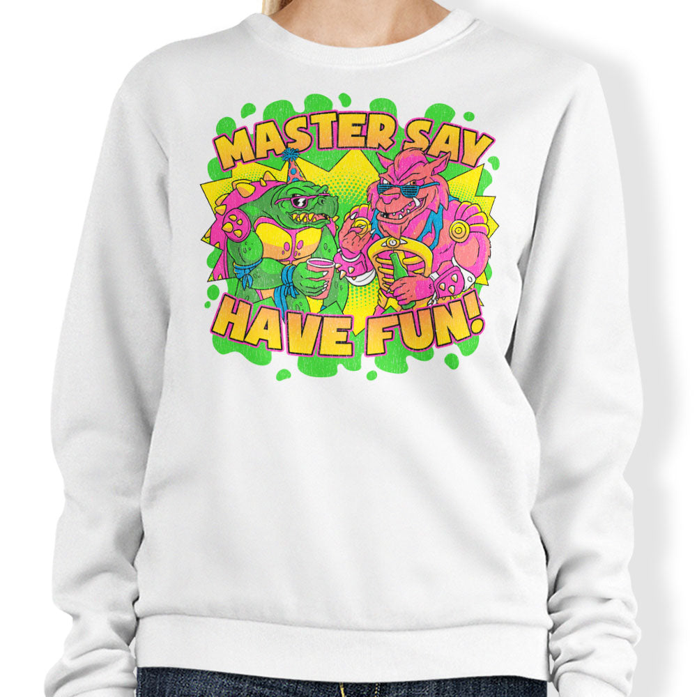 Have Fun - Adult & Kids T-Shirts, Sweatshirts & Hoodies apparel design preview 1